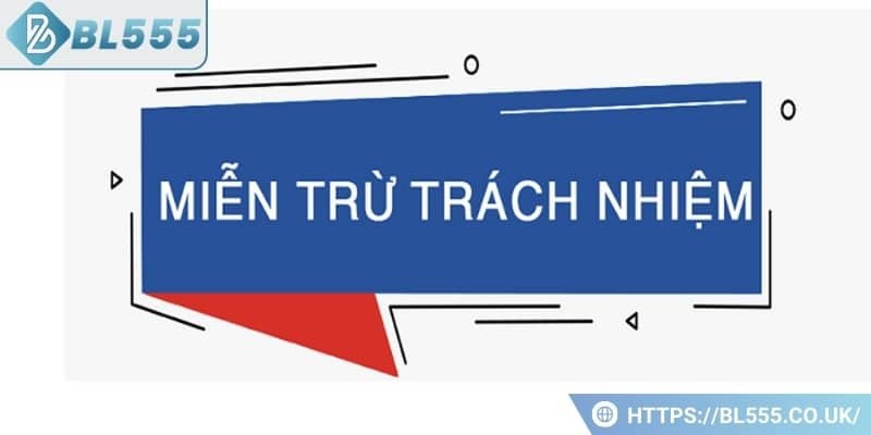 Miễn trừ trách nhiệm là gì?