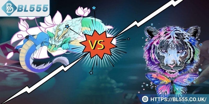 Tổng quan về rồng hổ BL555